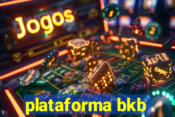 plataforma bkb